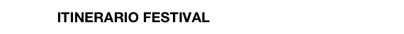 2004/5 ITINERARIO FESTIVAL