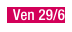 Ven 29/6