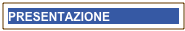 PRESENTAZIONE